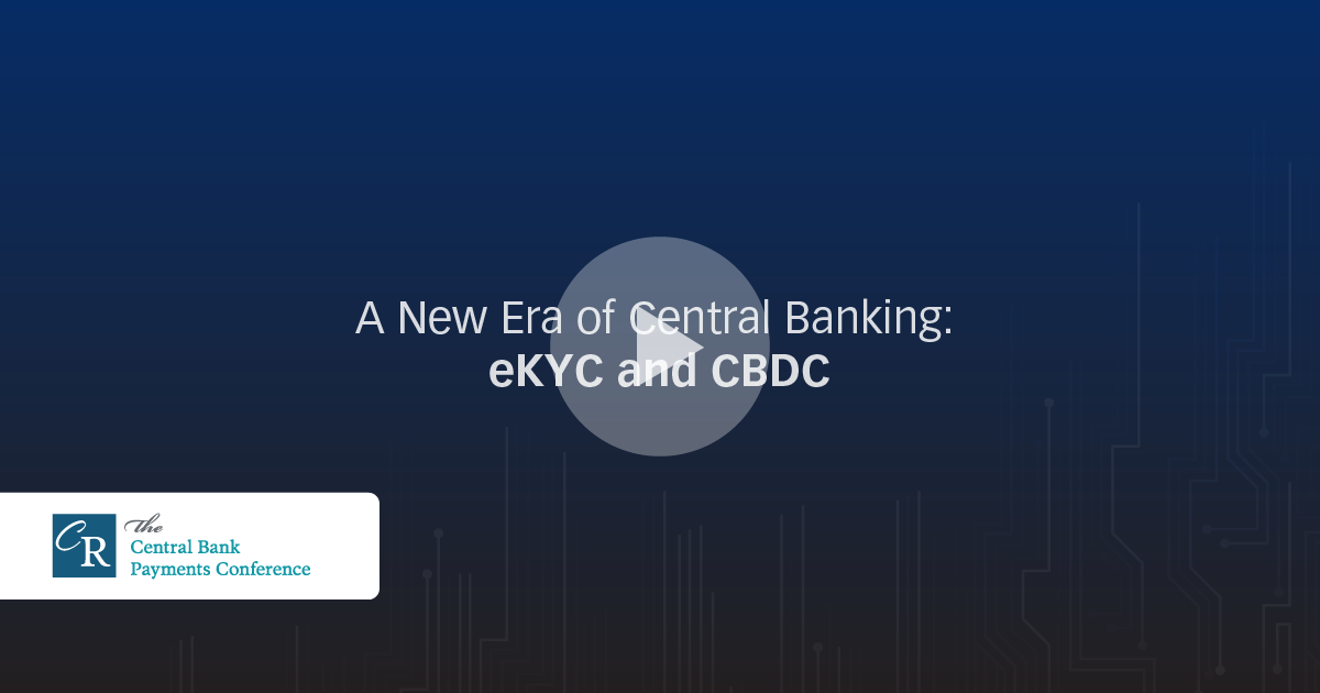 A New Era of Central Banking: eKYC and CBDC