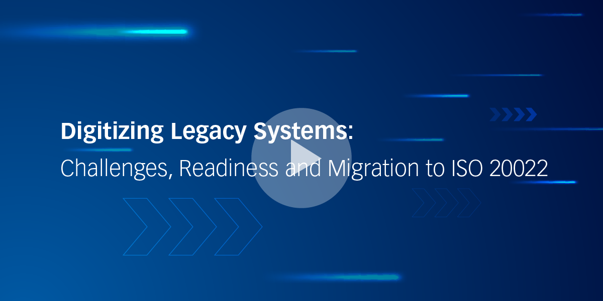 Digitizing Legacy Systems: Challenges, Readiness and Migration to ISO 20022