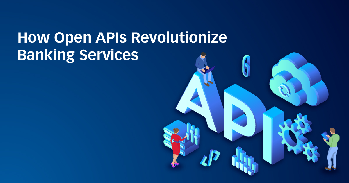 How Open APIs Revolutionize Banking Services