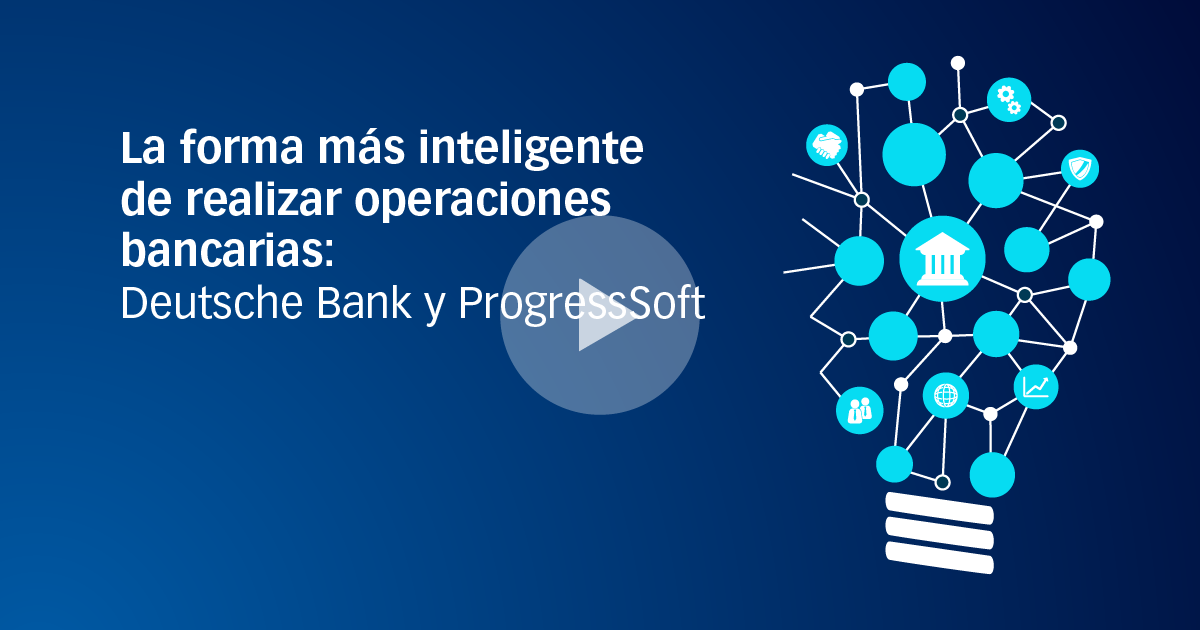 La forma más inteligente de realizar operaciones bancarias: Deutsche Bank y ProgressSoft