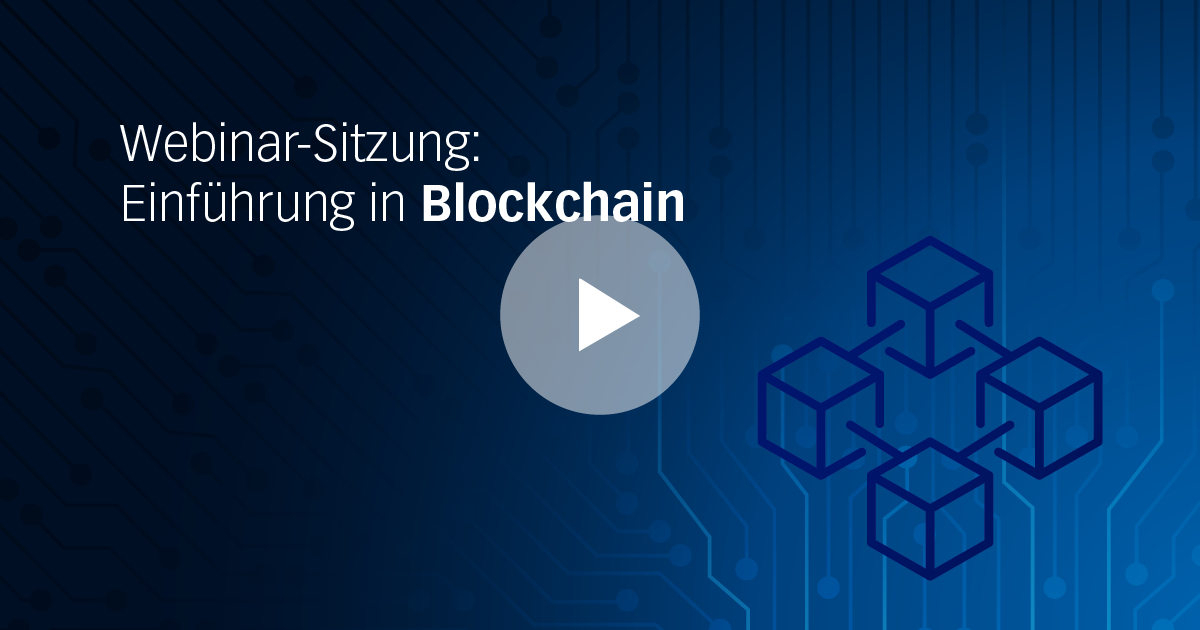 Webinar-Sitzung: Einführung in Blockchain