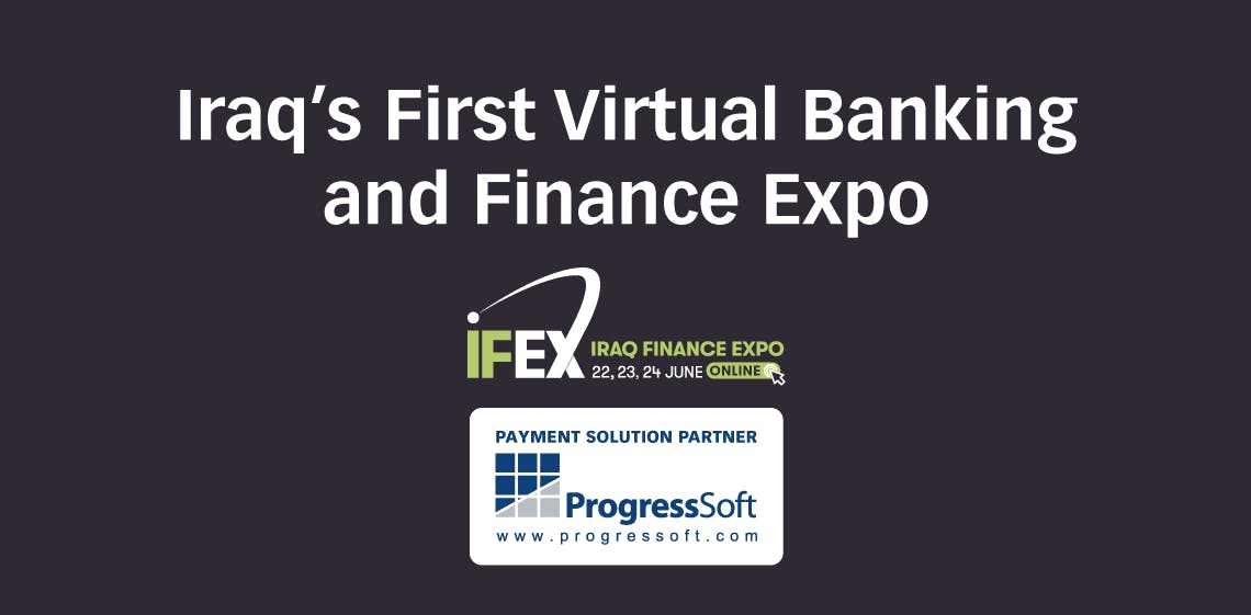 ProgressSoft presenta en la Expo Finanzas Iraq 2020